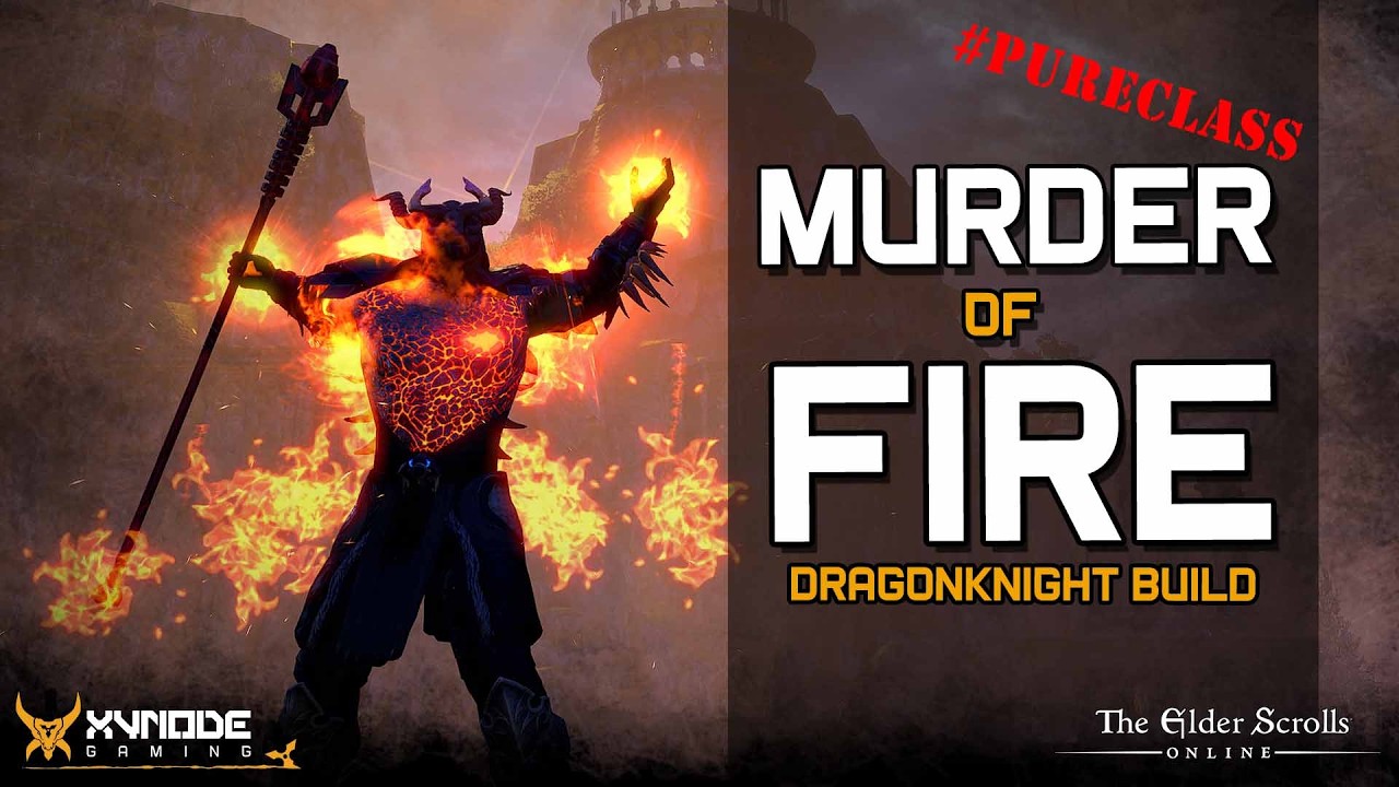 ESO - Murder of fire - This Dragonknight PVE Build Hits Like A TRUCK!