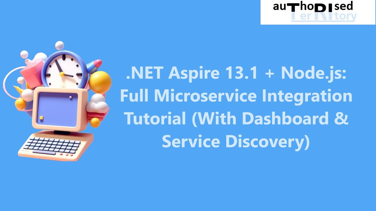 .NET Aspire 13.1 + Node.js: Full Microservice Integration Tutorial (Dashboard & Service Discovery)