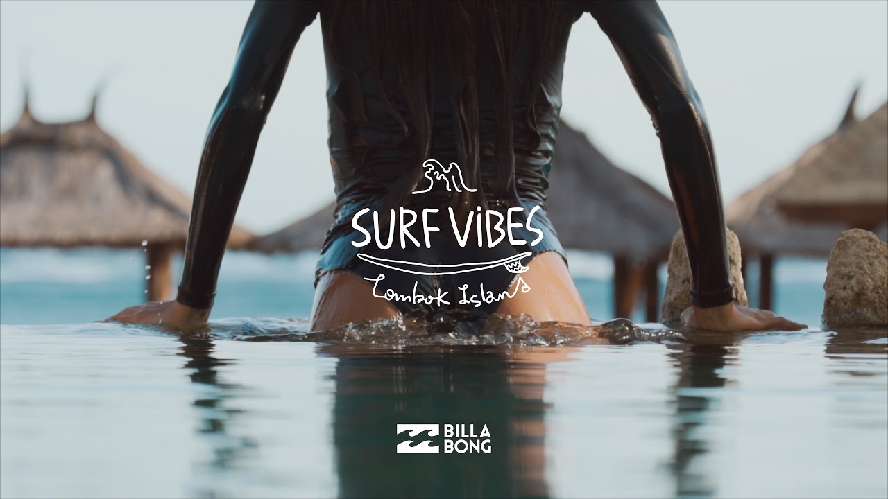 SURF VIBES Lombok Island presented by Billabong 서프바이브즈 롬복아이랜드 by 빌라봉 서핑