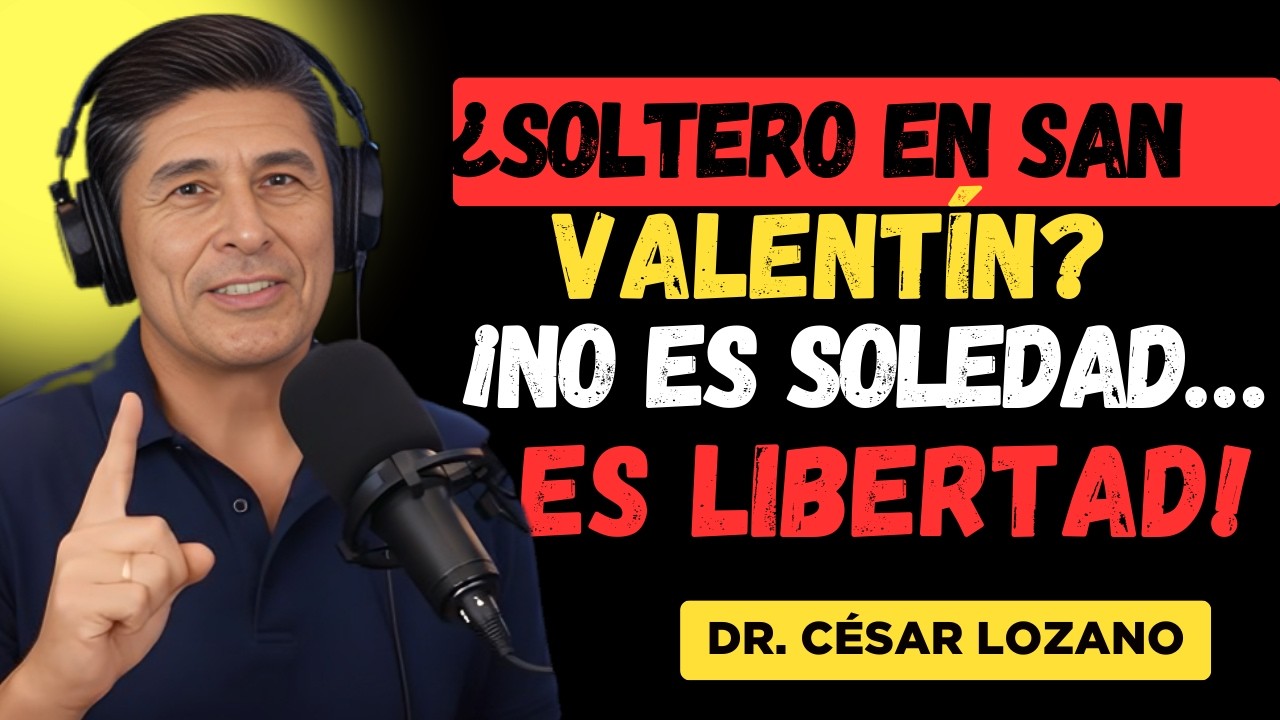 Soltera/ Soltero en SAN VALENTÍN y sin PAREJA| Por el Placer de Vivir con💛 César Lozano