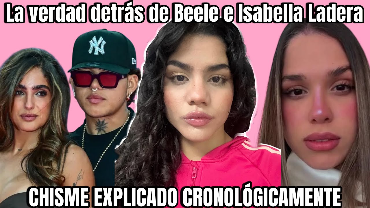 Isabella Ladera y Beele: el video que salió a la luz