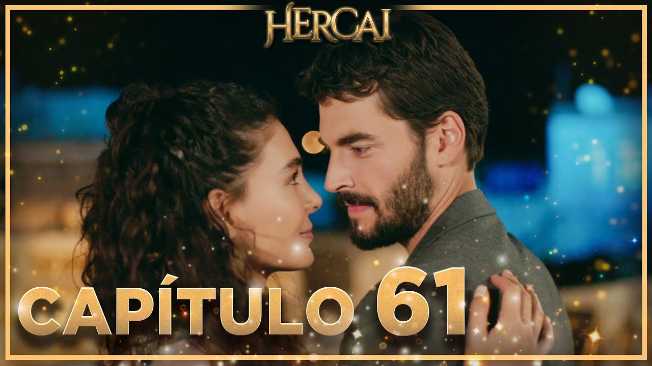 Hercai - Capítulo 61