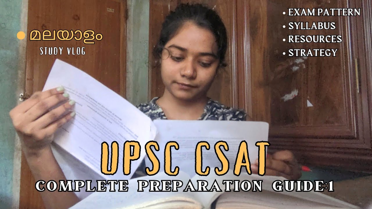 UPSC CSAT COMPLETE GUIDE 📝 | Everything You Need to Know | Pattern | Syllabus | Resources | മലയാളം