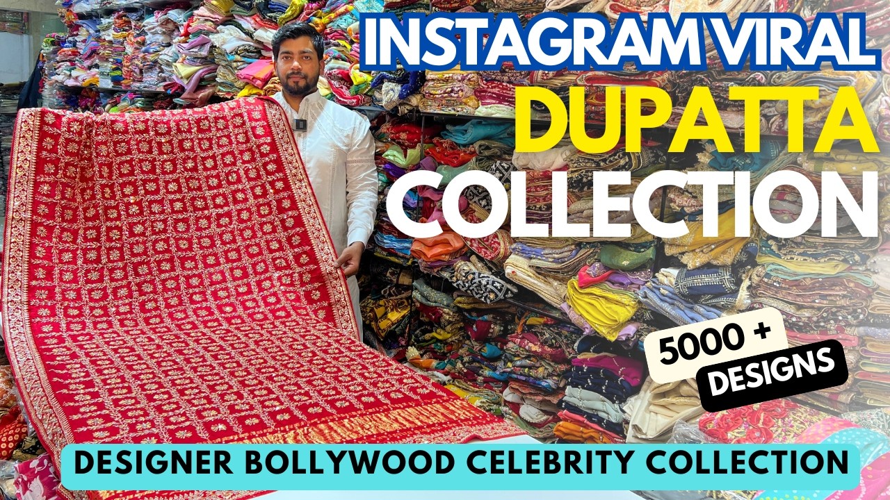 Biggest Manufacturer of Premium Dupatta| Celebrity Style Ladies Dupatta,Shawl,Stole |Delhi Wholesale