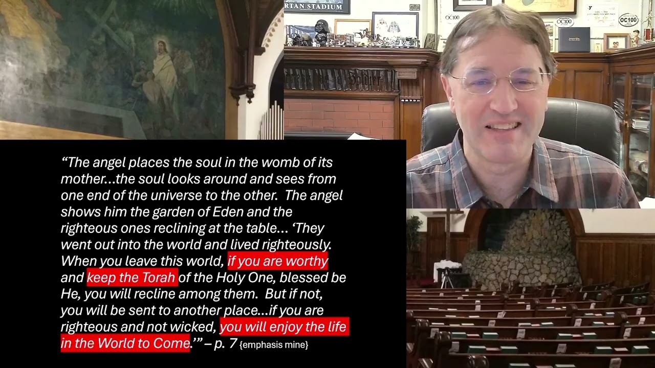 The Beginning of Wisdom, lesson 51-52: Works-Righteousness, Gnosticism, embracing Gospel of Thomas