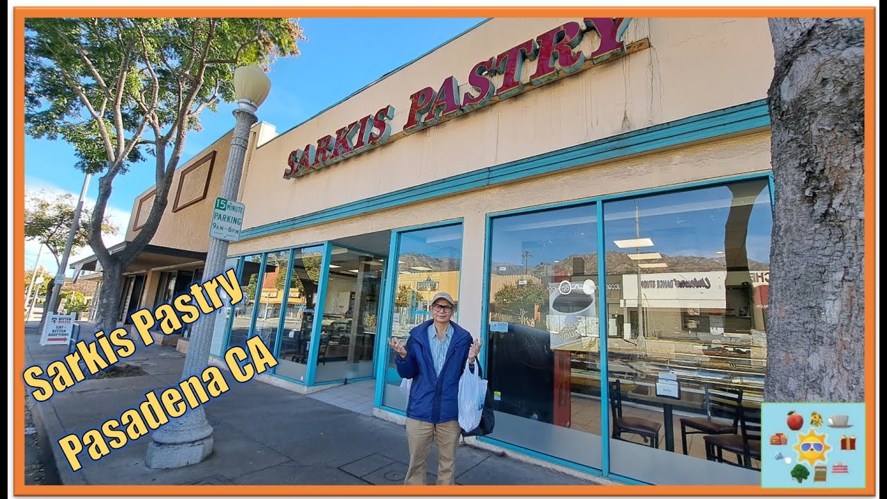 SARKIS PASTRY PASADENA CA Los Angeles Mediterranean Grocery Store