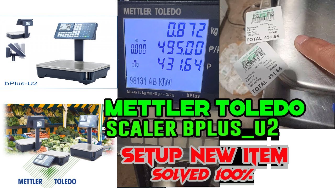 How to Setup New Item to Mettler Toledo Scaler Bplus_U2 (Solved 100%)