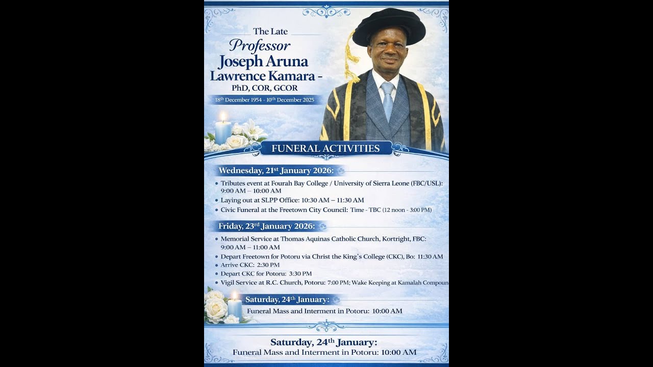 VIGIL SERVICE AND WAKE KEEPING IN HONOUR  OF THE LATE PROF. JOSEPH ARUNA LAWRENCE  KAMARA