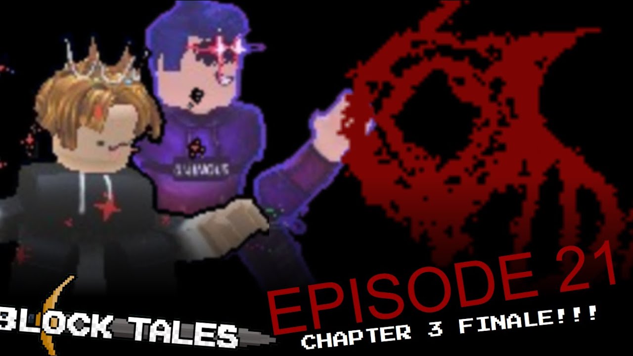 Your inner Hatred consumes you... (Block Tales! Chapter 3 Final!)
