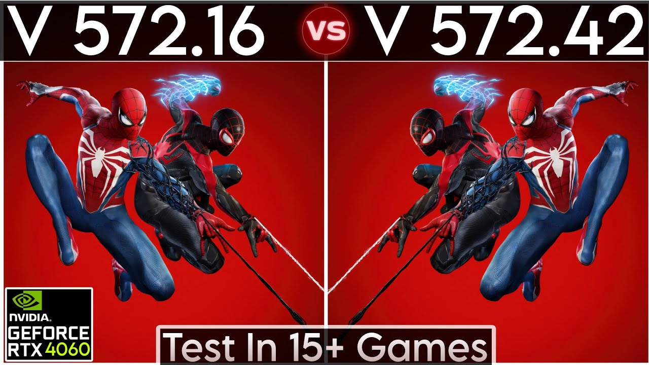 Nvidia Drivers (V 572.16 vs V 572.42) - Test In 15+ Games - RTX 4060