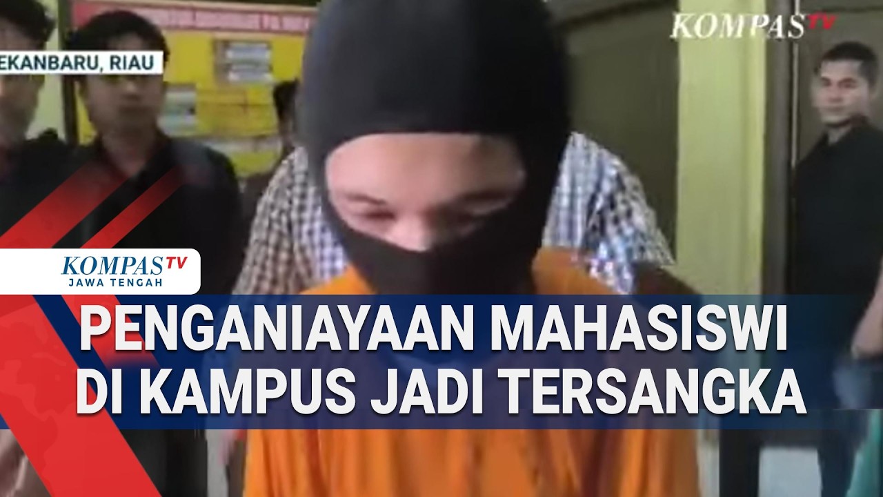 Pelaku Penganiayaan Mahasiswi UIN Suska Riau Rencanakan Aksi Sejak November