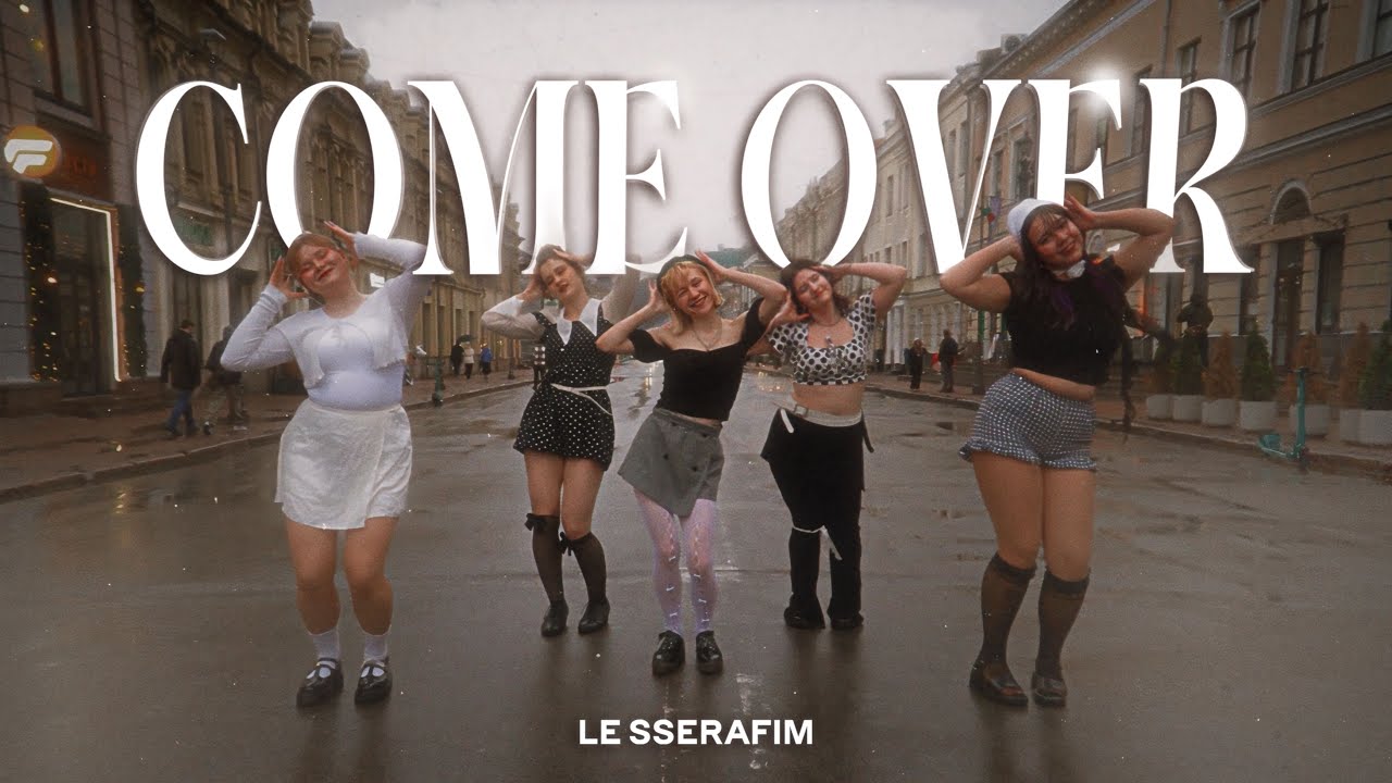 [KPOP IN PUBLIC | ONE TAKE] LE SSERAFIM (르세라핌) - 'Come Over' | dance cover by WHYPEU from Ukraine