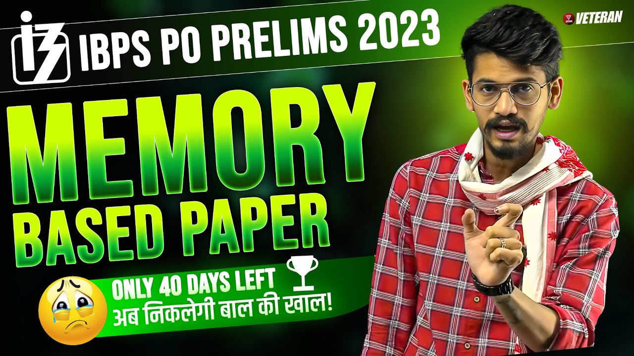 🔥IBPS PO 2024-25 MEMORY BASED PAPER 🔥| IBPS PO PRELIMS 2024 | Veteran | Yashraj Sir