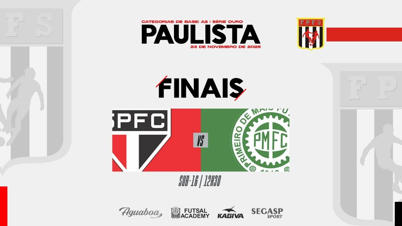 Paulista de Futsal A2  | FINAIS| CAT. Sub 16  | AO VIVO S&atilde;o Paulo F.C. x Primeiro de Maio F.C.