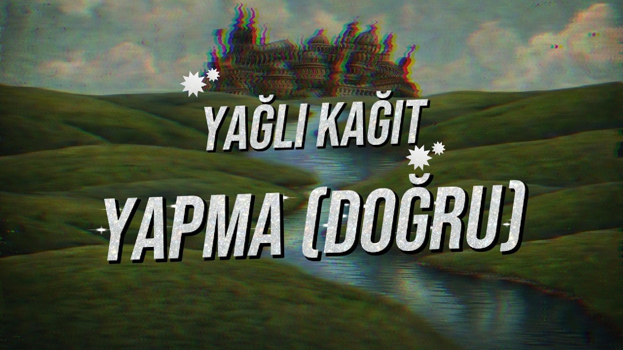 Yapma - Doğru (Official Lyric Video)