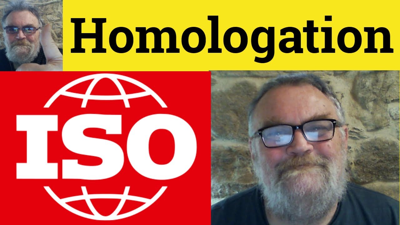 🔵 Homologation Meaning - Homologous Defined - Homologate - Homologation Homologous Homologate