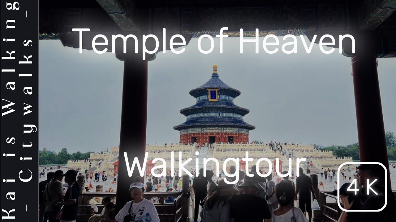 TEMPLE OF HEAVEN BEIJING WALKING TOUR 4k 60 fps