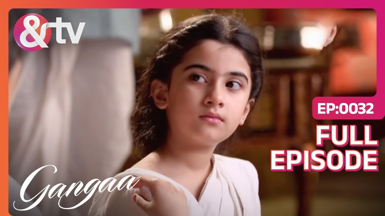 Ganga ने किया अपना व्रत शुरू | Gangaa | Full Ep 32 | @andtvchannel