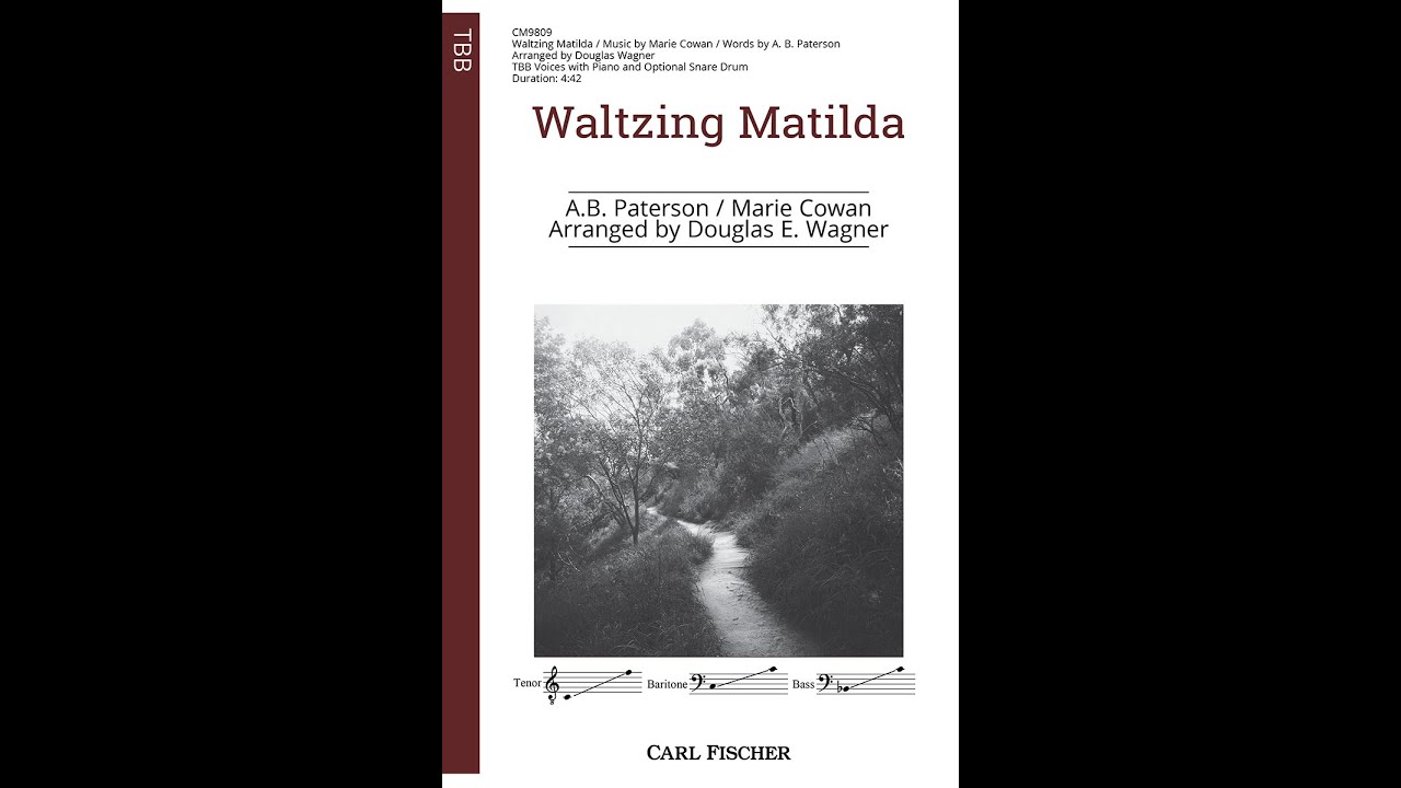 Waltzing Matilda (CM9809) A.B. Paterson/Marie Cowan, arr. by Douglas Wagner