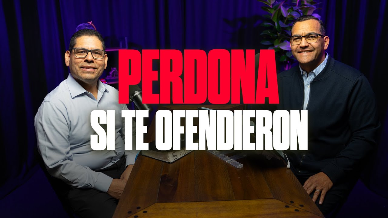 PERDONA SI TE OFENDIERON | PASTOR GENERAL DAVID GUTIERREZ