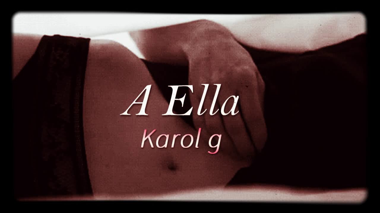 Karol g-A Ella (traduzione italiana)