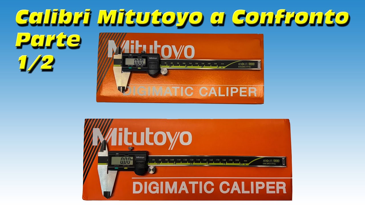 Calibri Mitutoyo Digimat a Confronto Parte1/2 #191