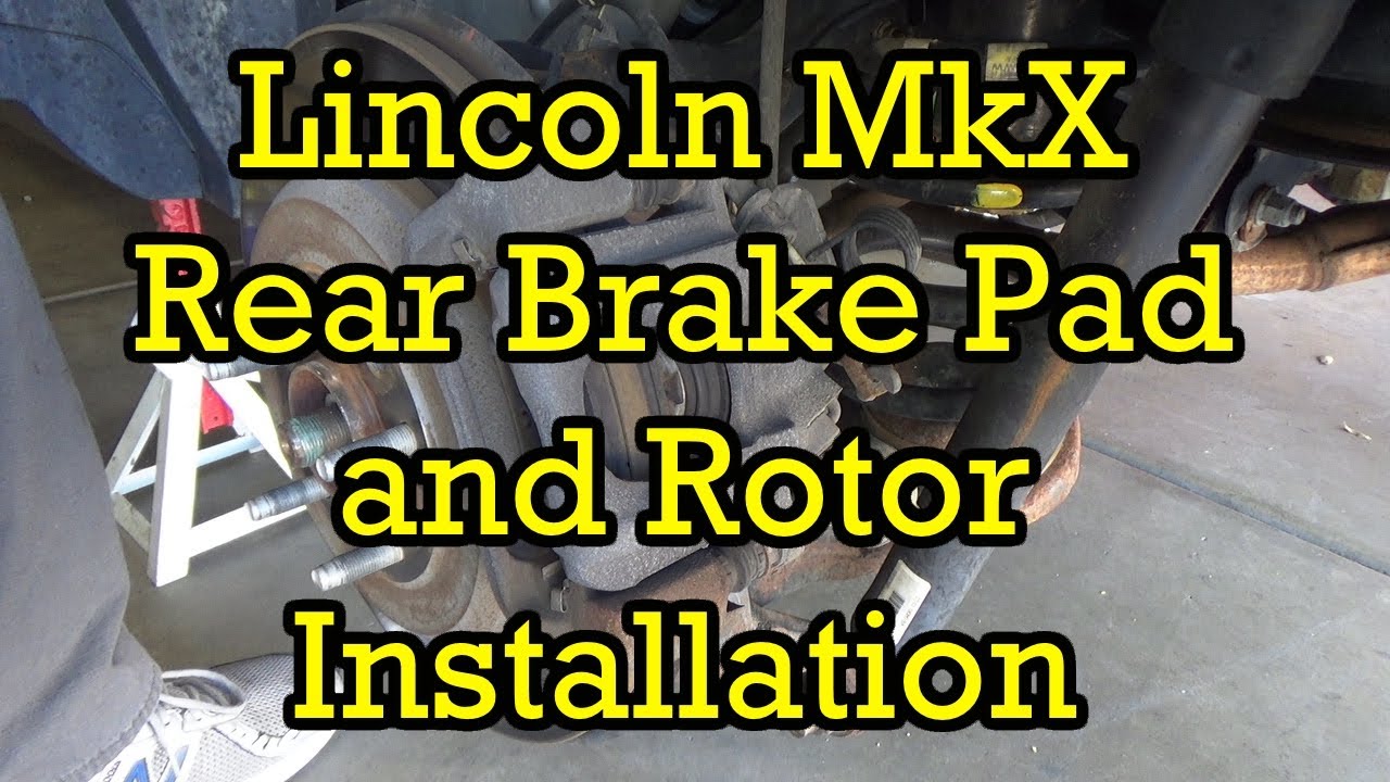 Lincoln MKX/Ford Edge Rear Brake Pad and Rotor Replacement 2013 (2011-2015 Similar)