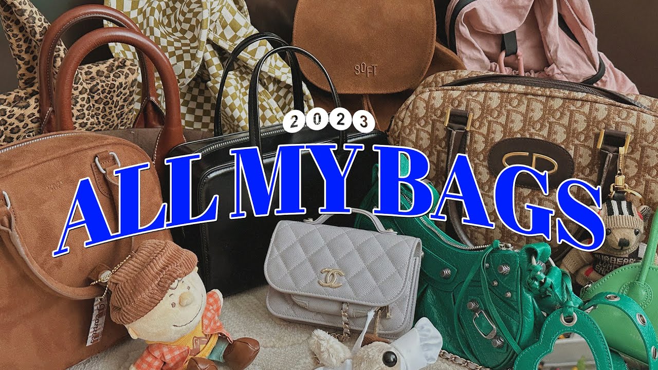 𝟚𝟘𝟚𝟛 ALL MY BAGS👜 가방에 진심인 나! 디자이너 백부터 명품백까지 (백팩 추천🎒/미니백/토트백/유행하는 가방들) #패션하울 #가방하울 #가방추천