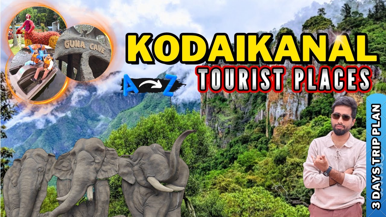 Kodaikanal Tourist Places in Tamil | Popular Tourist Spots in Kodai 2025 | Budget Trip to Kodaikanal