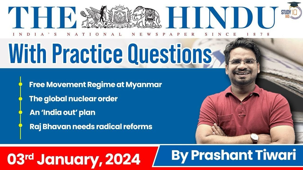 The Hindu Analysis by Prashant Tiwari | 3 January | Current Affairs Today | StudyIQ