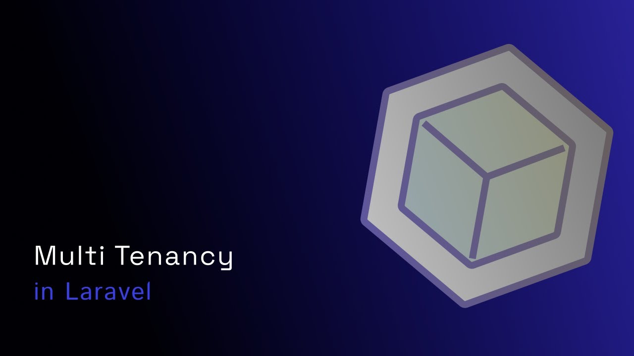 Multi-tenancy in Laravel