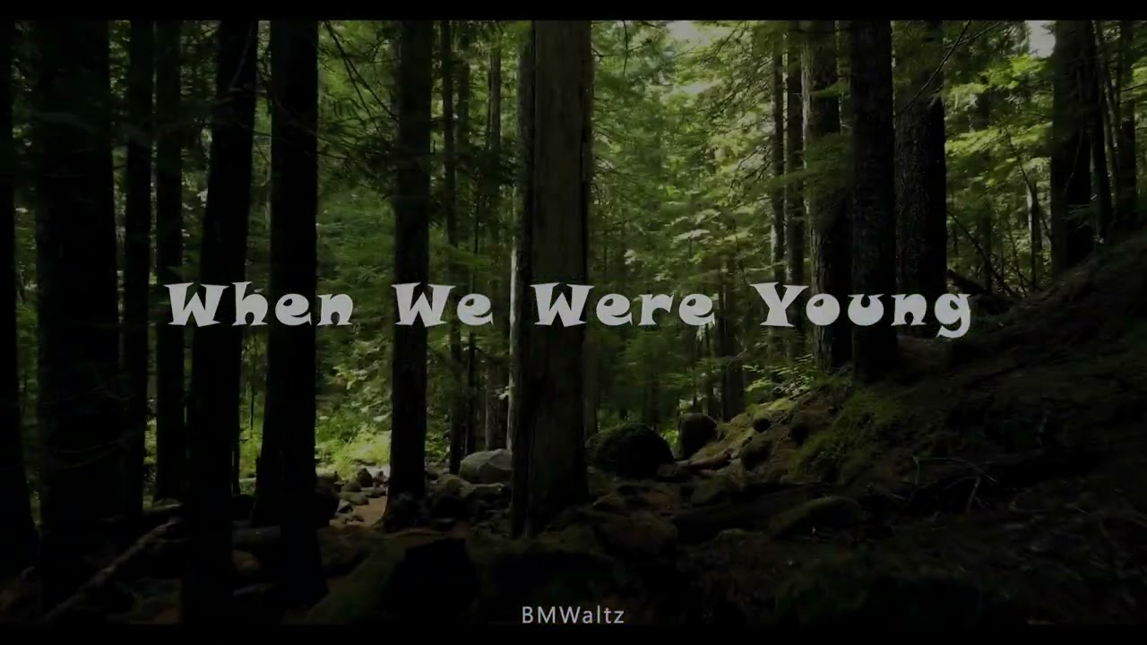 slowwaltz 003 When We Were Young