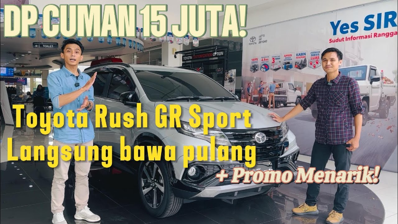Punya Rush Nggak Pake Ribet! DP 15 Jutaan | Proses Cepat & Mudah