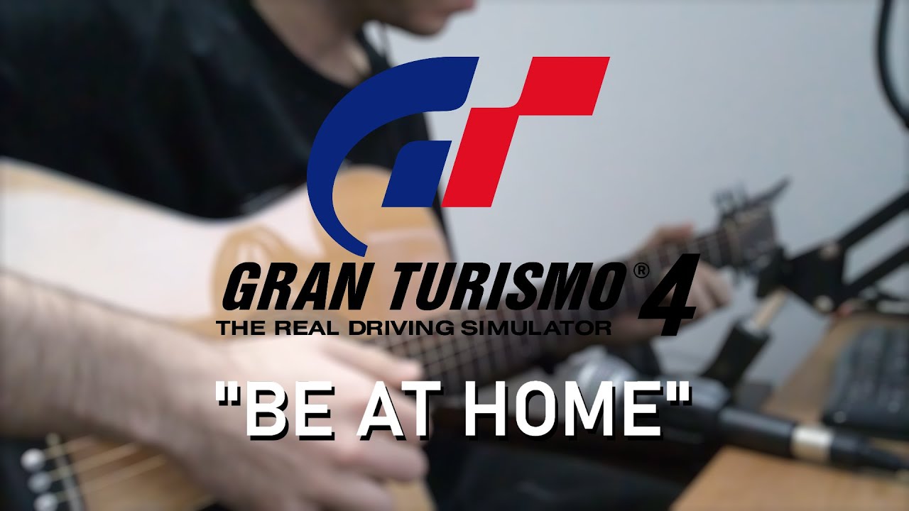 Be At Home | Gran Turismo 4 Home Music (Cover)