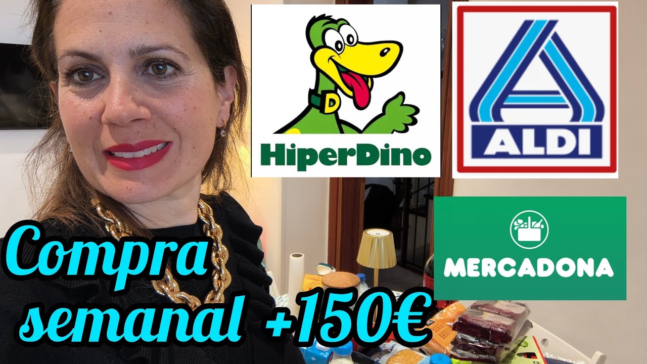 Compra semanal Aldi, Mercadona e HiperDino con precios familia de cuatro.
