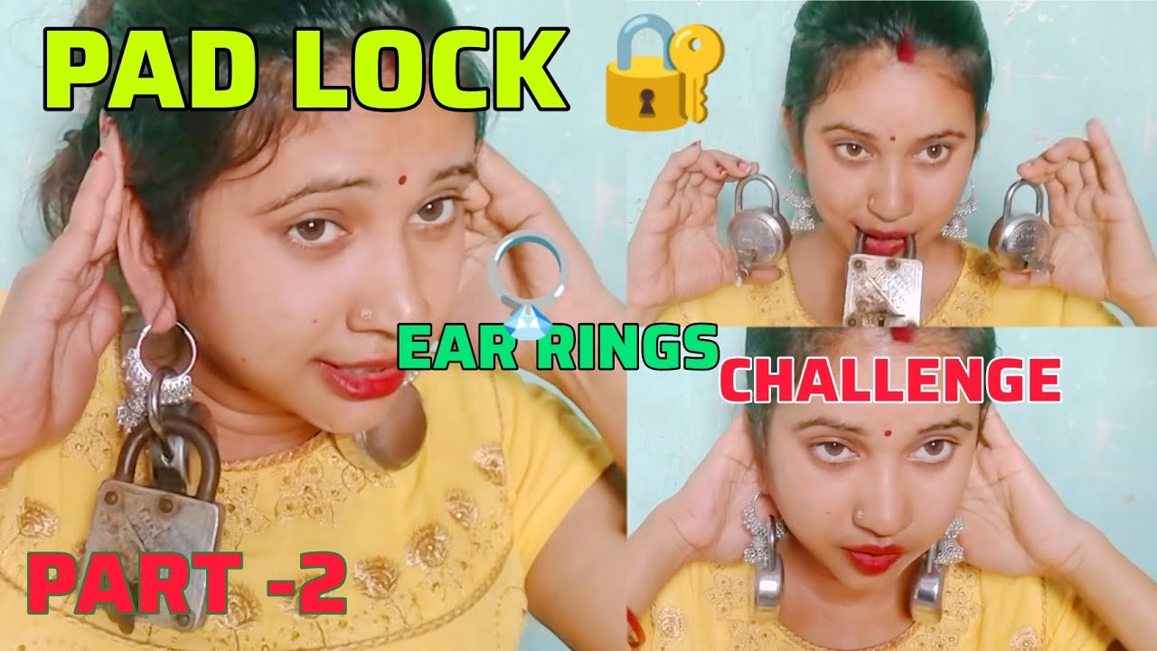 Pad lock earing Challenge।PART-2 Earing Challenge।। কতোটা আমার কান কেটে গেলো।।Challenge Video।funny