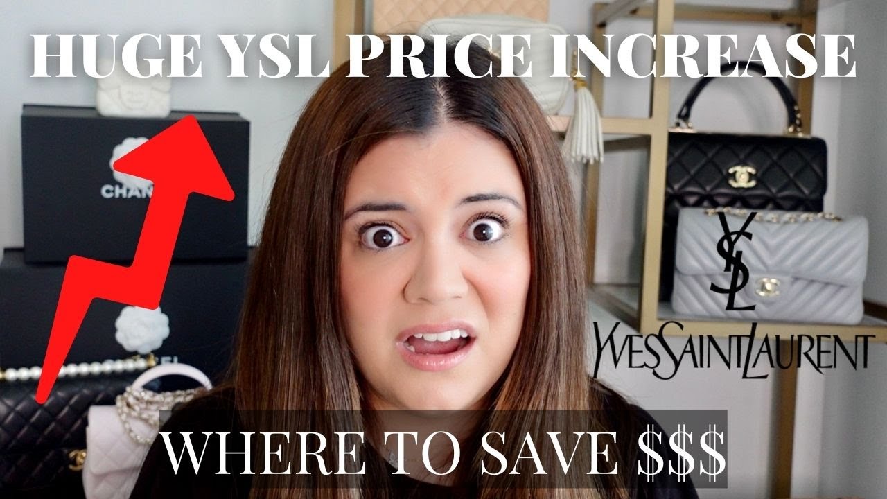 YSL PRICE INCREASE | WHERE YOU CAN STILL SAVE HUNDREDS OFF OF SAINT LAURENT