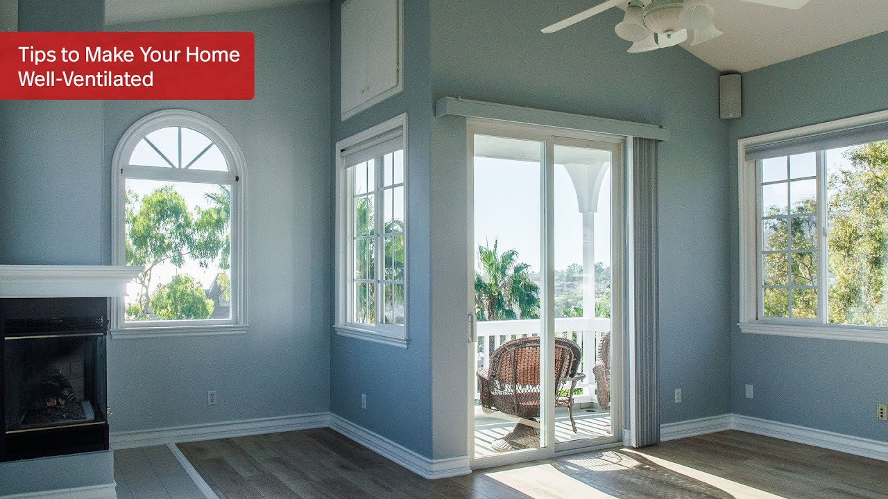 Bria Homes | Tips to Make Your Home Well Ventilated