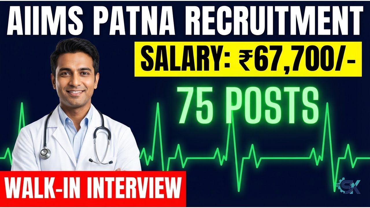 AIIMS Patna Recruitment 2026 | 75 Senior Resident Vacancies | Salary ₹67,700 Walk-in Interview 👨&zwj;⚕️