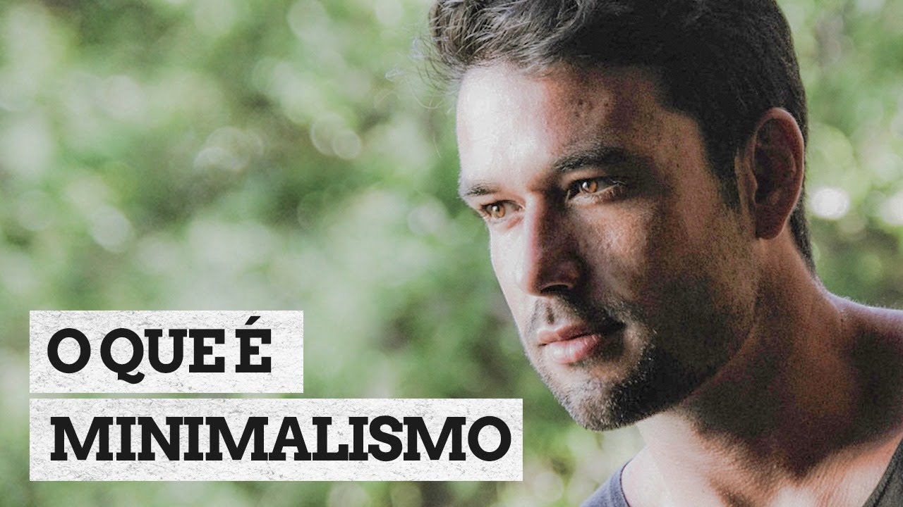 Sergio Marone - Minimalismo: Como e porquê se tornar minimalista.