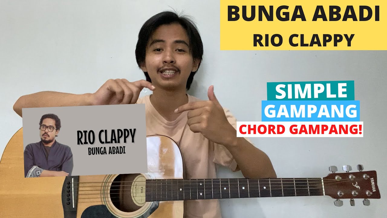 CHORD SIMPLE GAMPANG (Bunga Abadi - Rio Clappy) (Tutorial Gitar) VIRAL!