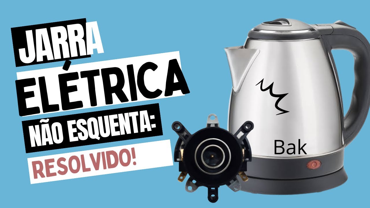 Jarra elétrica não esquenta : veja como resolver.