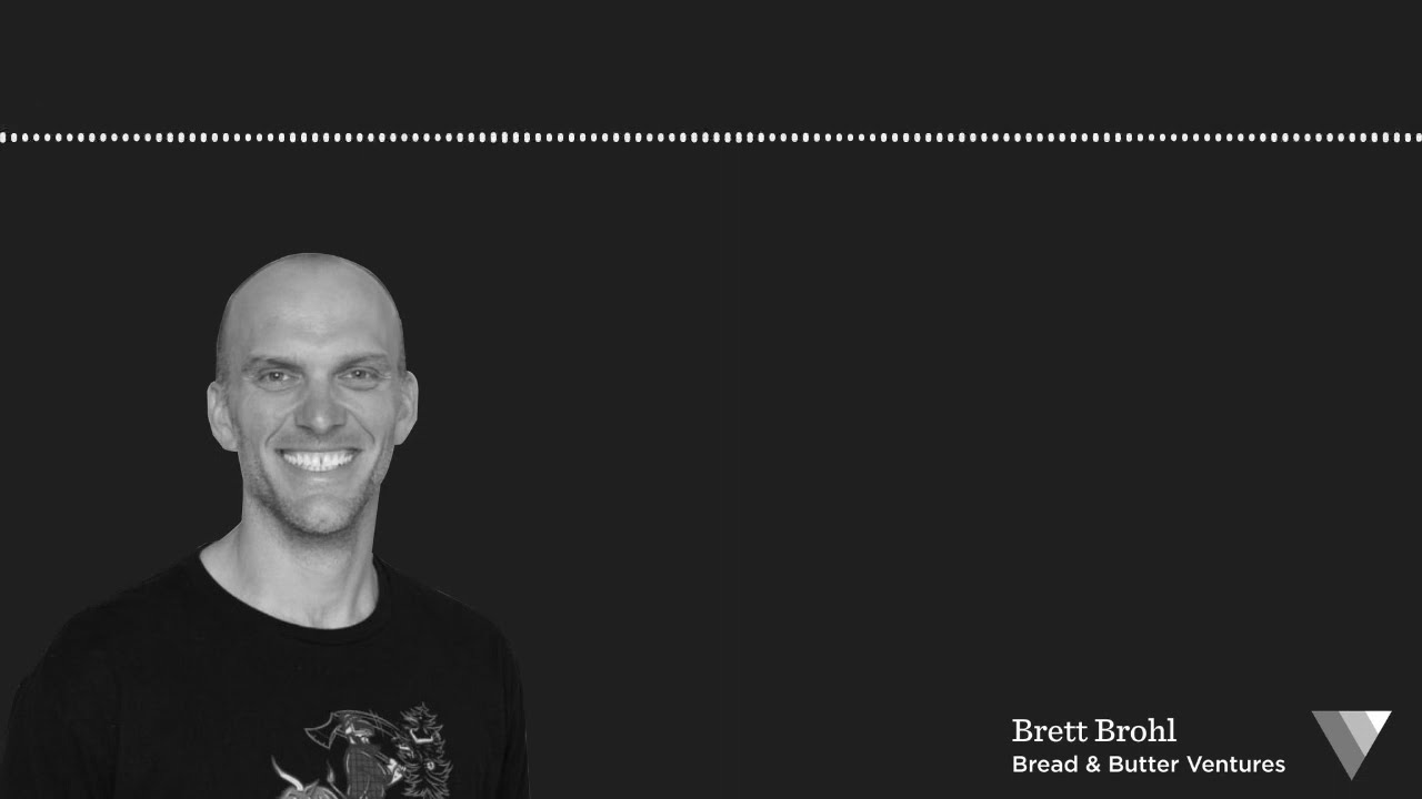 Brett Brohl of Bread & Butter Ventures: (S2/ E2) Creating Momentum in Your Fundraise