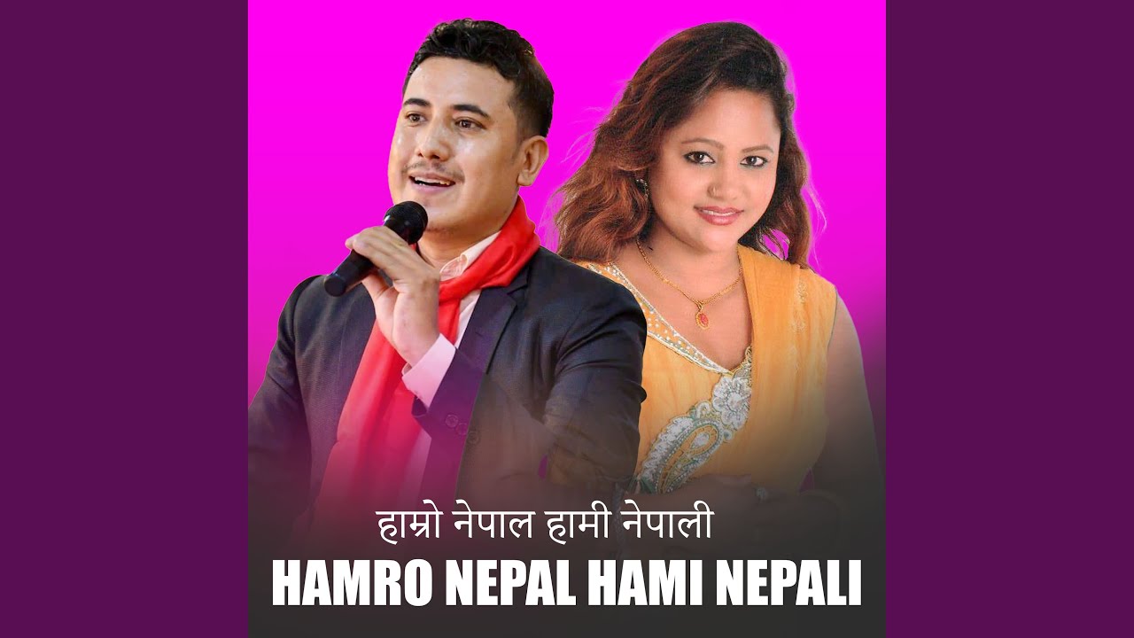 Hamro Nepal Hami Nepali