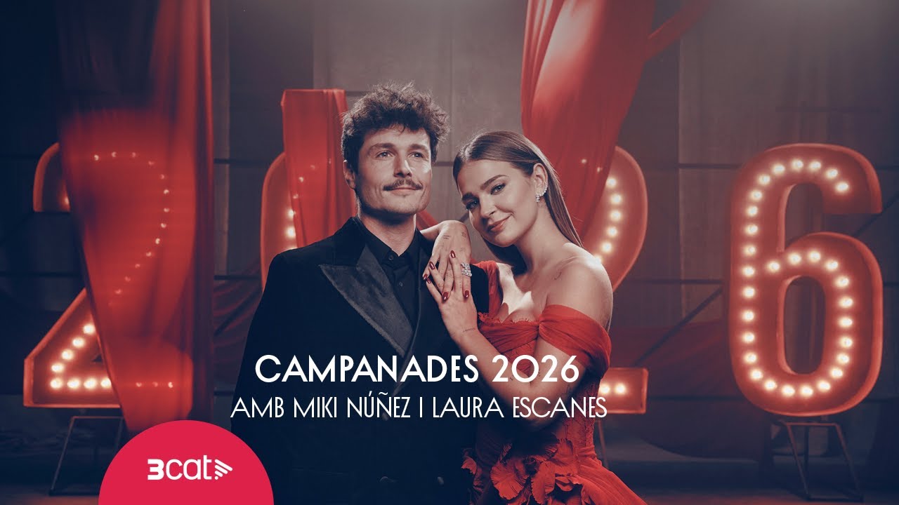 Hola, 2026! Les campanades amb Laura Escanes i Miki Núñez a TV3 i 3Cat