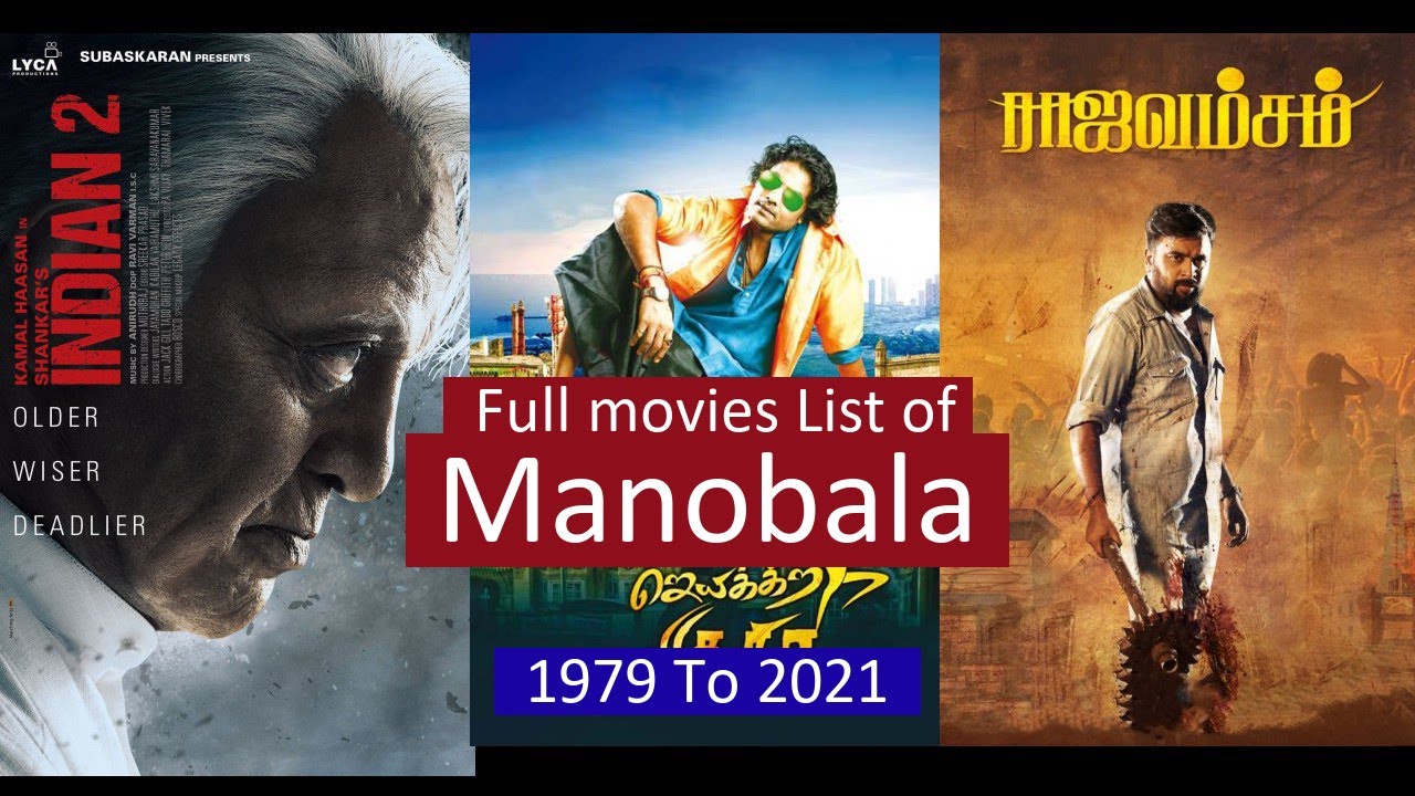 Manobala Full Movies List | All Movies of Manobala