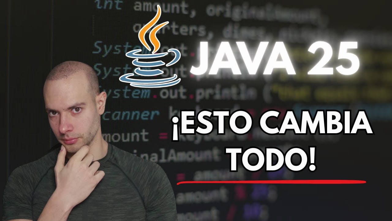 JAVA 25 🤯 ¡Estas NOVEDADES son INCREÍBLES!