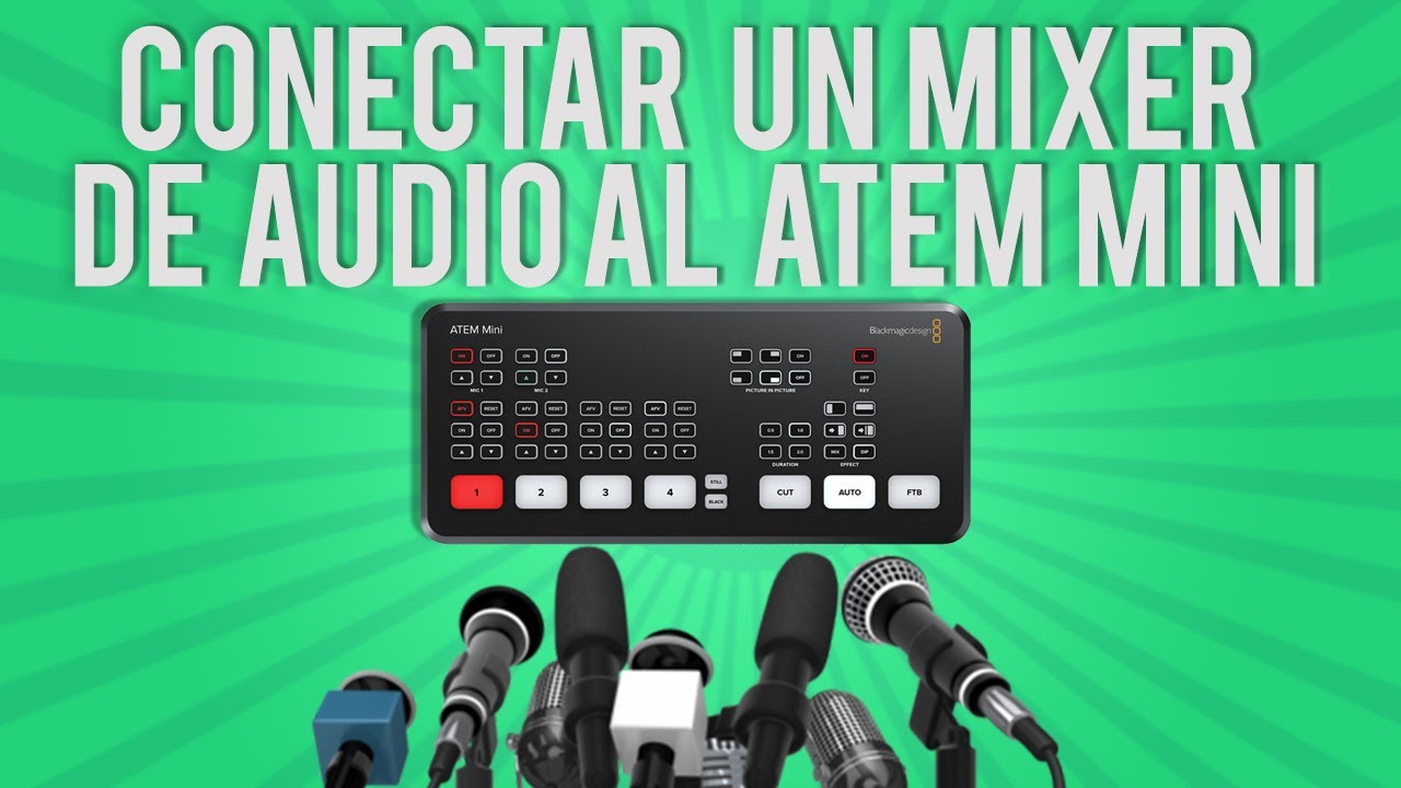 Aprende Mas con videotools Conección de un Mixer de Audio al Atem Mini