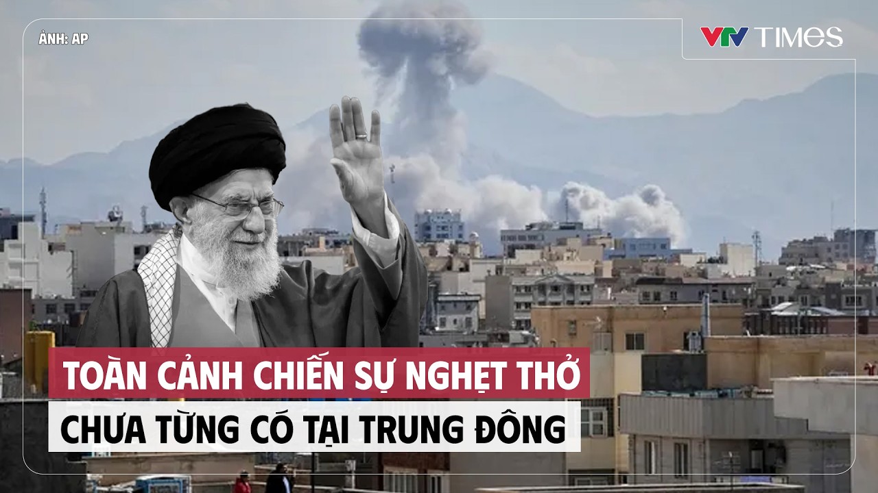 Toàn cảnh chiến sự nghẹt thở chưa từng có tại Trung Đông | Tin nóng 24h | VTV Times