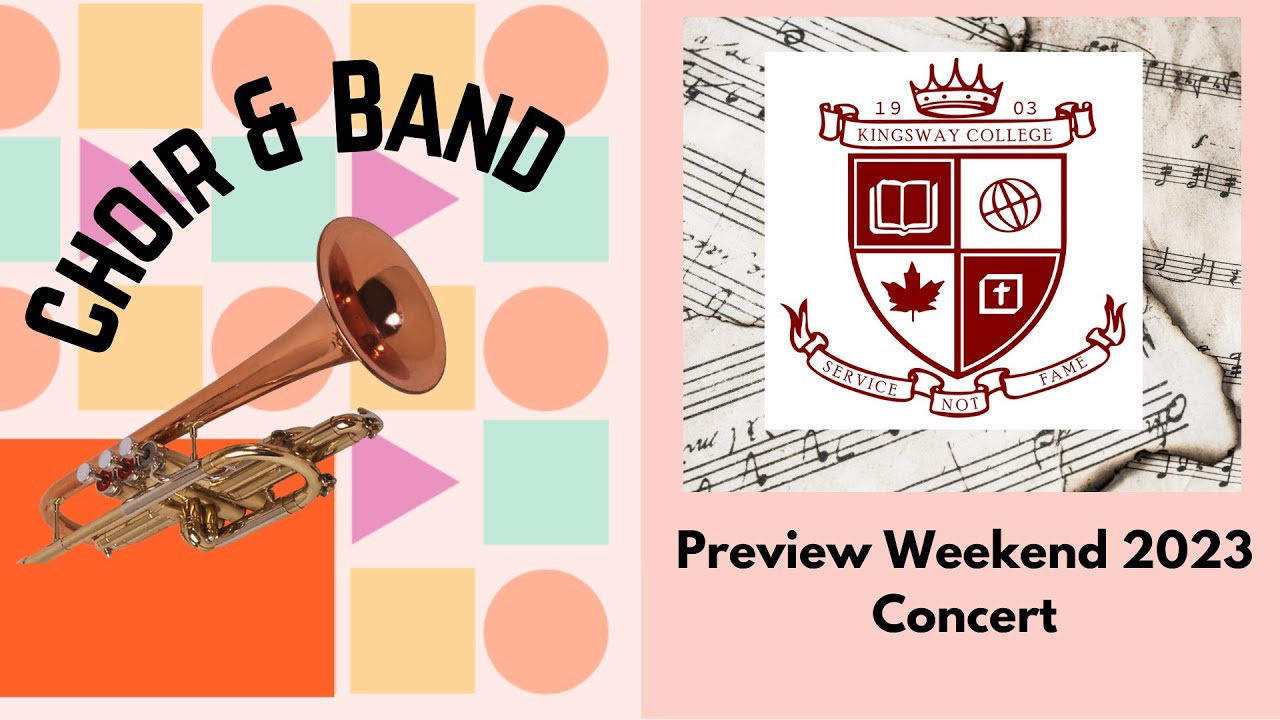 Kingsway College Preview Weekend  2023 Concert